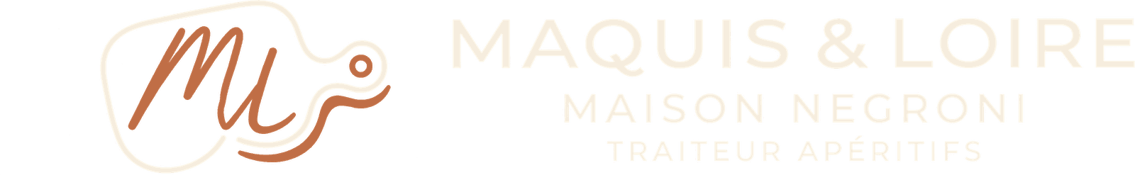Maquis & Loire — Maison Negroni, traiteur apéritifs